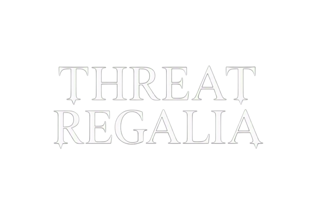 THREAT REGALIA